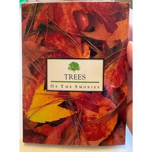 Trees of the Smokies by Steve Kemp Published 1993